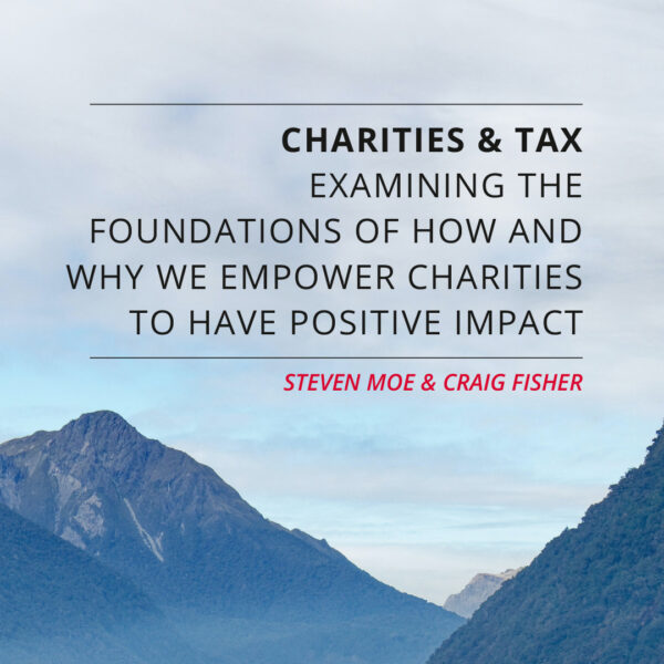 Charities & Tax: Audio of Briefing Paper examining the Foundations of how and why we Empower Charities to have Positive Impact