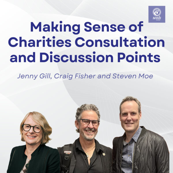 Discussion on Charities and Tax regarding IRD Consultation Paper (Jenny Gill, Craig Fisher, Steven Moe)